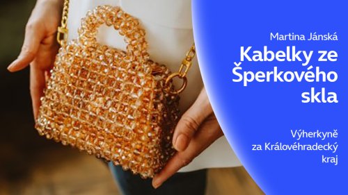 Kabelky ze šperkového skla